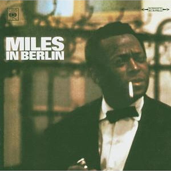 Miles In Berlin, Miles Davis