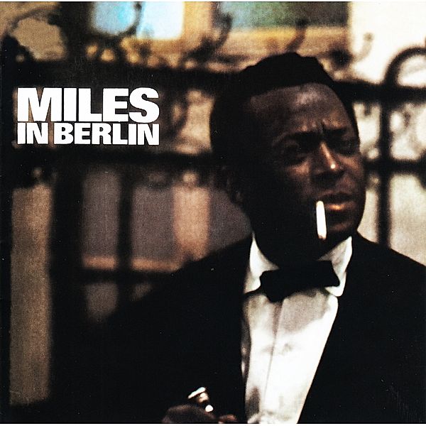 Miles In Berlin, Miles Davis