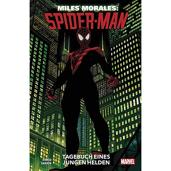 Miles Morales: Spider-Man 1 - Tagebuch eines jungen Helden / Miles Morales: Spider-Man Bd.1, Saladin Ahmed