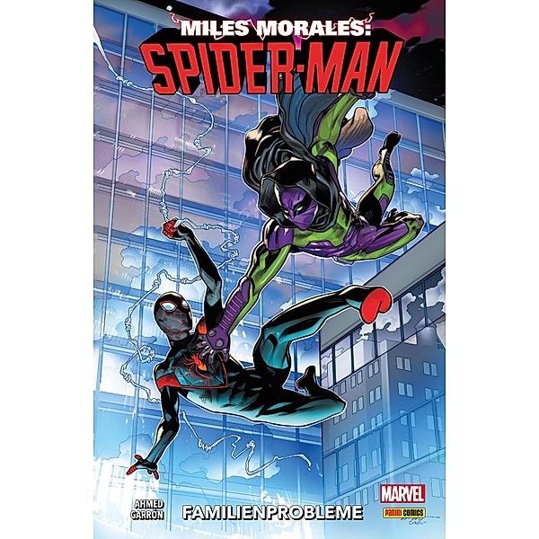 Miles Morales: Spider-Man 3 - Familienprobleme / Miles Morales: Spider-Man Bd.3, Ahmed Saladin