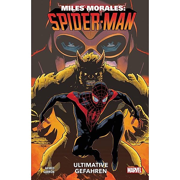 Miles Morales: Spider-Man - Neustart - Ultimative Gefahren, Saladin Ahmed, Javier Garron, Ron Ackins, Tom Taylor, Vanesa R. Del Rey, Alitha E. Martinez, Cory Smith, Annie Wu