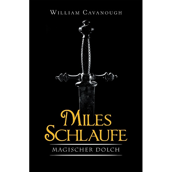Miles Schlaufe, William Cavanough
