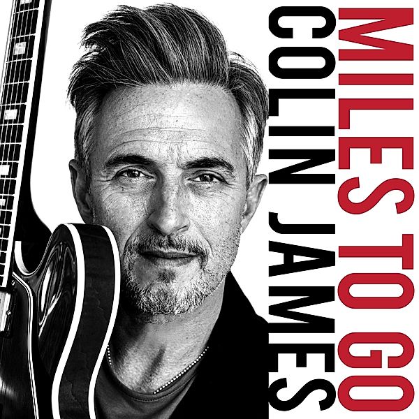 Miles To Go (Lp) (Vinyl), Colin James