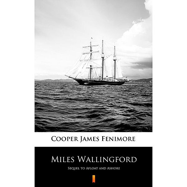 Miles Wallingford, James Fenimore Cooper