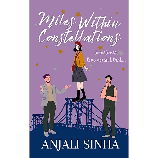 Miles Within Constellations, Anjali Sinha