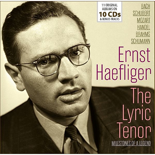 Milesones Of A Legend-The Lyric Tenor, Ernst Haefliger