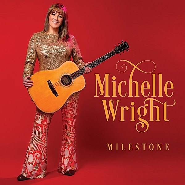 Milestone, Michelle Wright