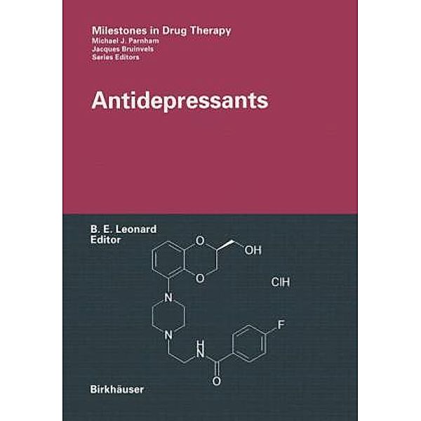 Milestones in Drug Therapy / Antidepressants