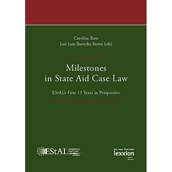 Milestones in State Aid Case Law, Caroline Buts, Buendía Sierra José Luis