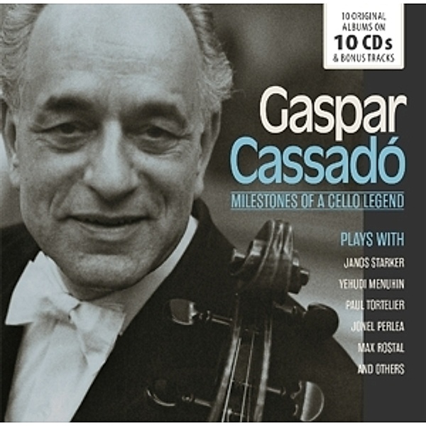 Milestones Of A Cello Legend, Gaspar Cassado