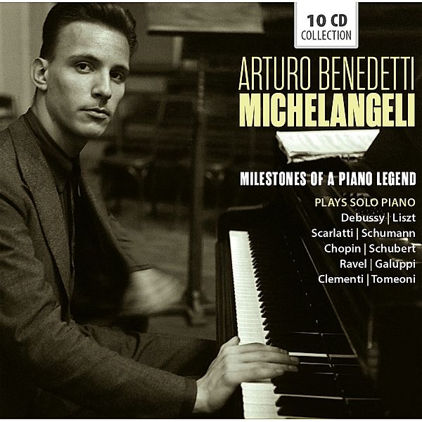 Milestones Of A Piano Legend, Arturo Benedetti Michelangeli