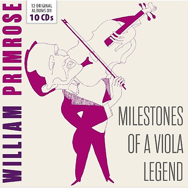 Milestones Of A Viola Legend, William Primrose