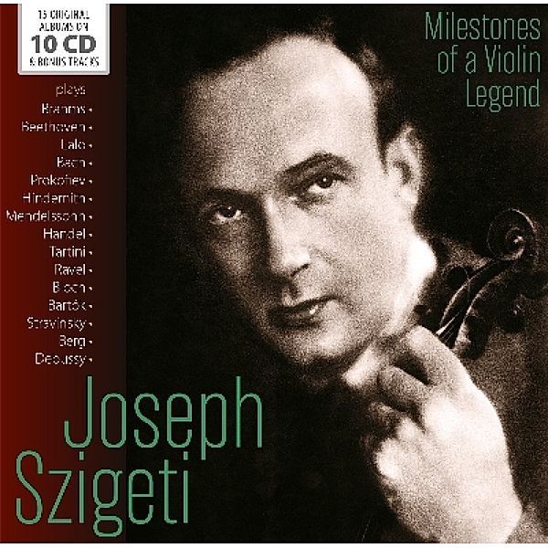 Milestones Of A Violin Legend, Joseph Szigeti