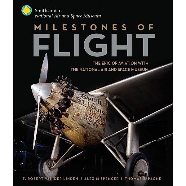 Milestones of Flight, Robert Van Der Linden