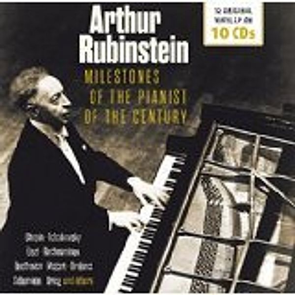 Milestones Of The Pianist Of The Century, Arthur Rubinstein