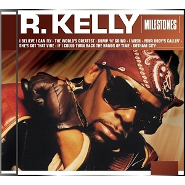 Milestones-R.Kelly, R.Kelly