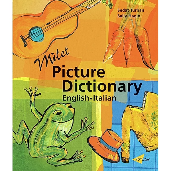 Milet Picture Dictionary (English-Italian) / Milet Publishing, Sedat Turhan