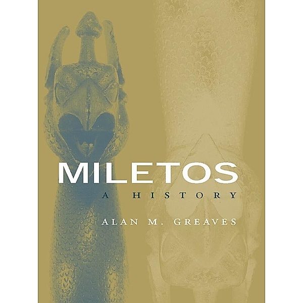 Miletos, Alan M. Greaves