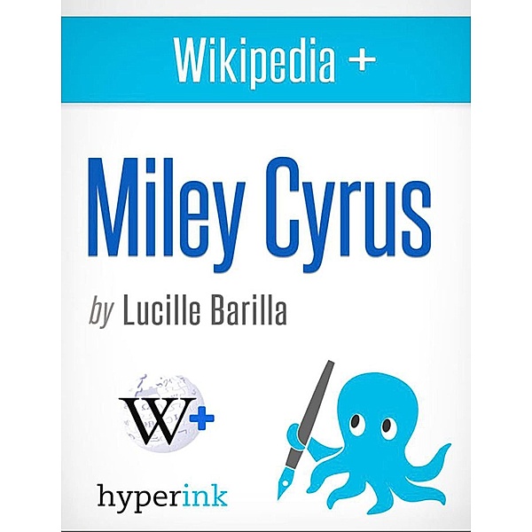 Miley Cyrus, Lucille Barilla