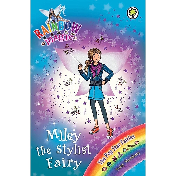 Miley the Stylist Fairy / Rainbow Magic Bd.4, Daisy Meadows