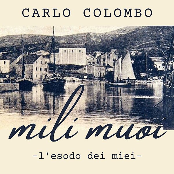 Mili Muoi, Carlo Colombo