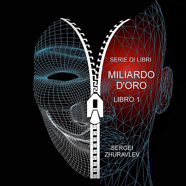 MILIARDO D'ORO / MILIARDO D'ORO Bd.1, Sergei