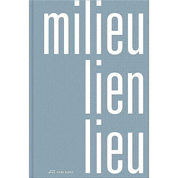 Milieu - Lien - Lieu