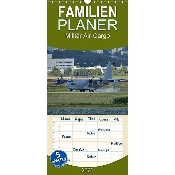 Militär Air-Cargo - Familienplaner hoch (Wandkalender 2021 , 21 cm x 45 cm, hoch), TomTom