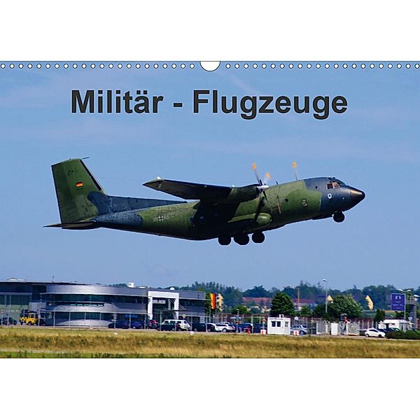 Militär - Flugzeuge (Wandkalender 2021 DIN A3 quer), Thomas Heilscher