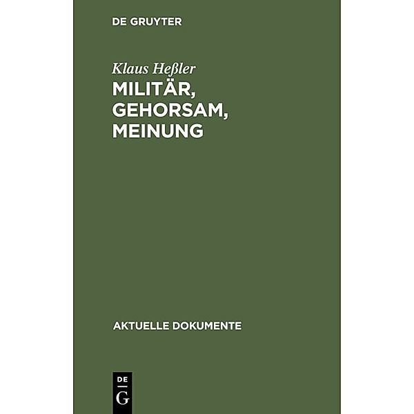 Militär, Gehorsam, Meinung, Klaus Heßler