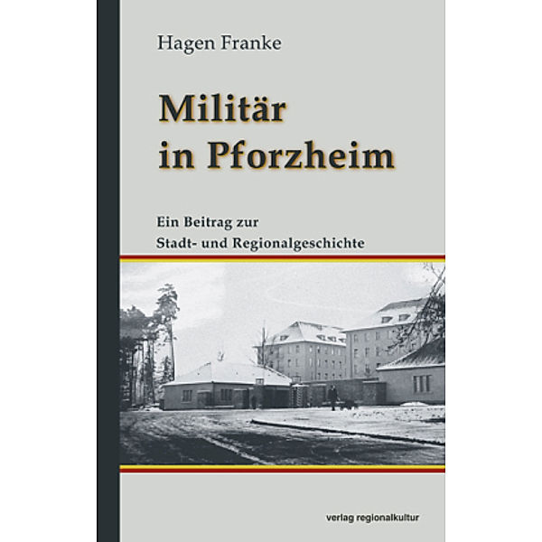 Militär in Pforzheim, Hagen Franke