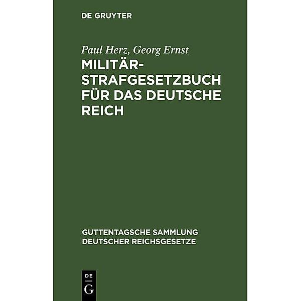 Militär-Strafgesetzbuch für das Deutsche Reich, Paul Herz, Georg Ernst