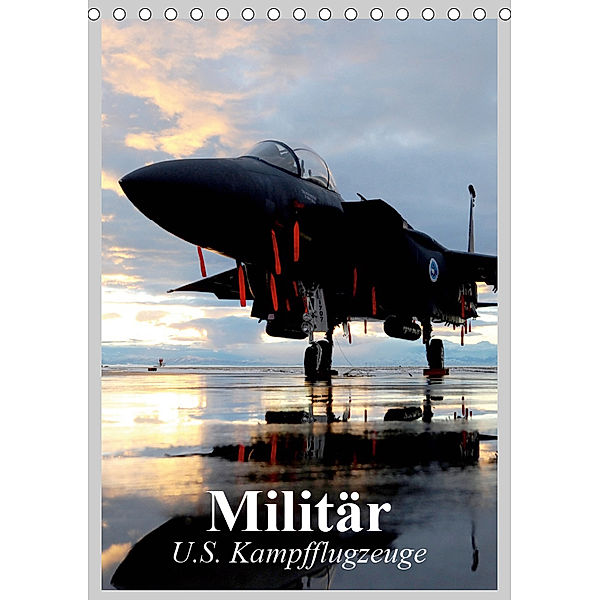 Militär. U.S. Kampfflugzeuge (Tischkalender 2019 DIN A5 hoch), Elisabeth Stanzer