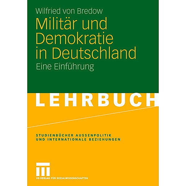 Militär und Demokratie in Deutschland, Wilfried von Bredow