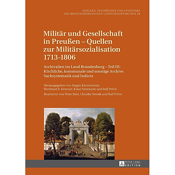 Militär und Gesellschaft in Preussen - Quellen zur Militärsozialisation 1713-1806