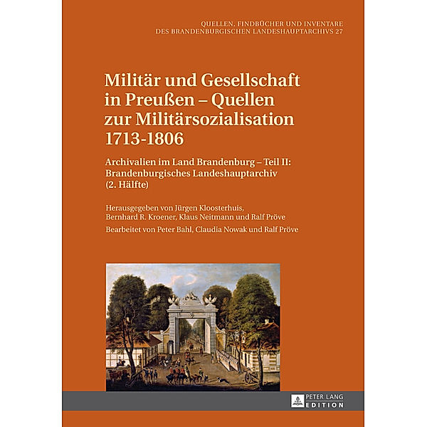 Militär und Gesellschaft in Preußen - Quellen zur Militärsozialisation 1713-1806