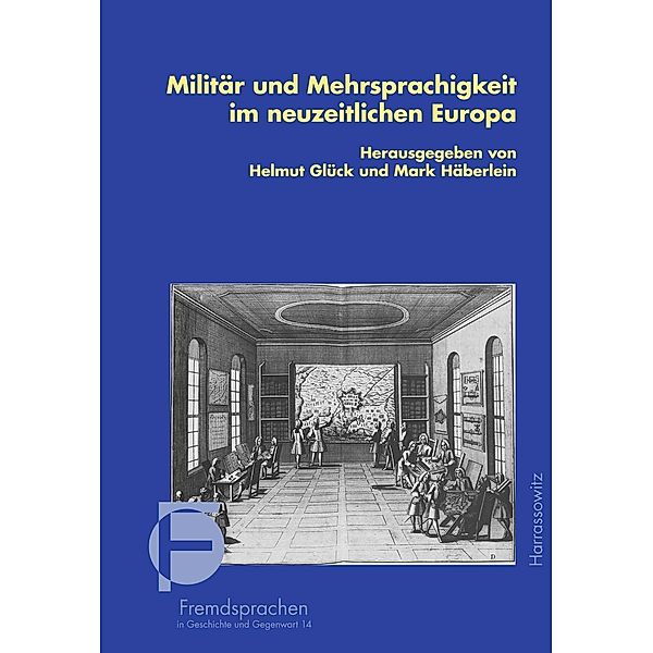 Militär und Mehrsprachigkeit im neuzeitlichen Europa