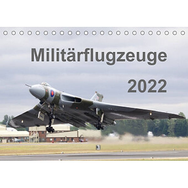 Militärflugzeuge 2022 (Tischkalender 2022 DIN A5 quer), MUC-Spotter