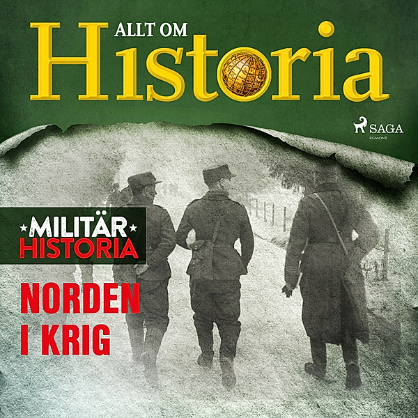 Militärhistoria - 2 - Norden i krig, Allt om Historia