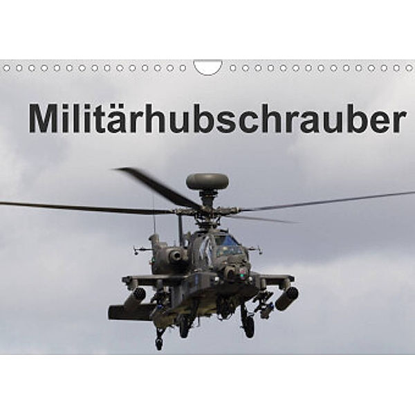 Militärhubschrauber (Wandkalender 2022 DIN A4 quer), MUC-Spotter