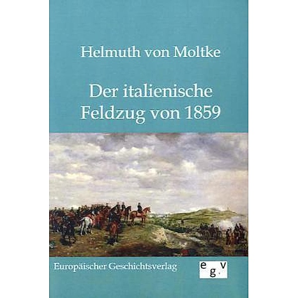 Militärische Werke, Helmuth Karl Bernhard von Moltke