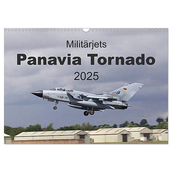 Militärjets Panavia Tornado (Wandkalender 2025 DIN A3 quer), CALVENDO Monatskalender, Calvendo, MUC-Spotter