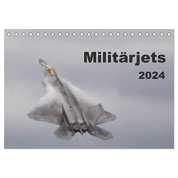 Militärjets (Tischkalender 2024 DIN A5 quer), CALVENDO Monatskalender, MUC-Spotter