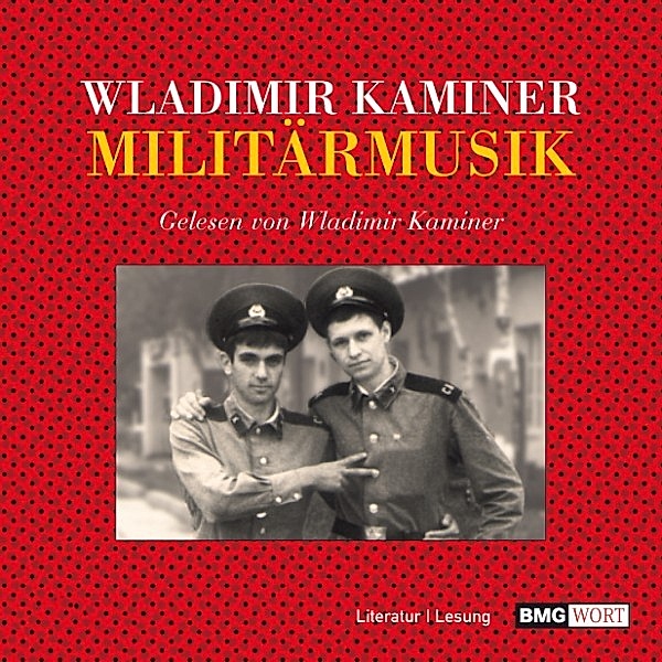 Militärmusik, Wladimir Kaminer