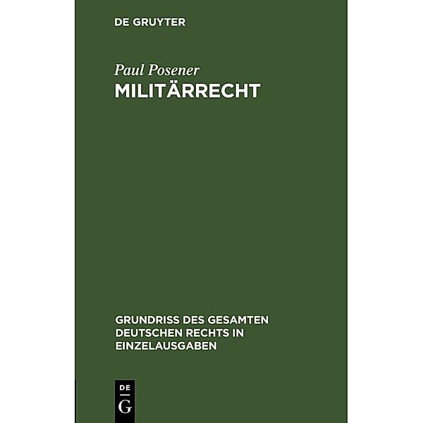 Militärrecht, Paul Posener