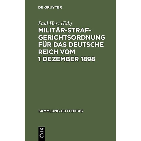 Militärstrafgerichtsordnung für das Deutsche Reich vom 1 Dezember 1898