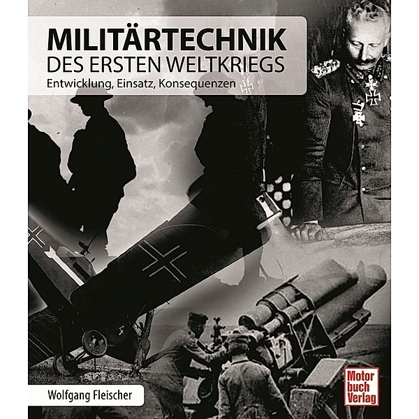 Militärtechnik des Ersten Weltkriegs, Wolfgang Fleischer