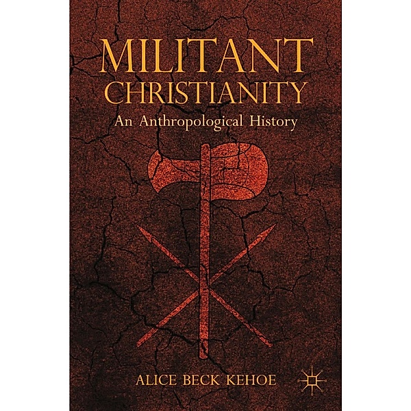 Militant Christianity, A. Kehoe