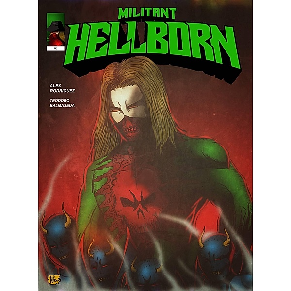 Militant Hellborn  #1, Alex Rodriguez