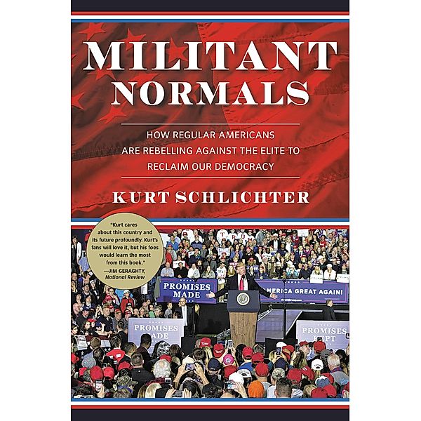 Militant Normals, Kurt Schlichter